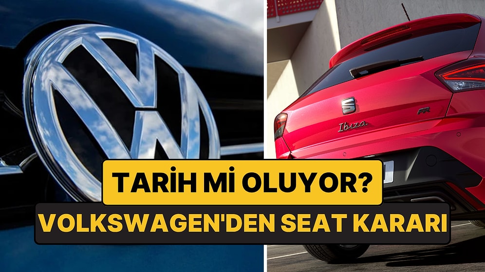 Volkswagen'den SEAT İçin Tarihi Karar: Veda mı Ediyor?