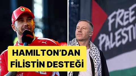 Formula 1 Şampiyonu Hamilton'dan Macklemore'a Filistin Desteği Geldi: "Senin Yanındayım"