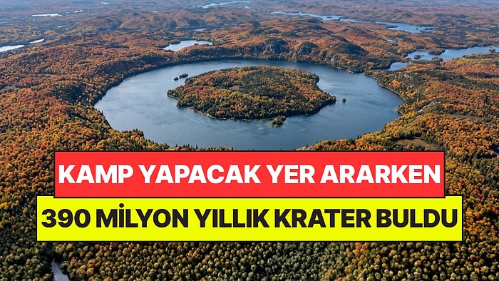 Kamp Yapacak Yer Ararken Kazara 390 Milyon Yıllık Dev Krater Keşfettiler