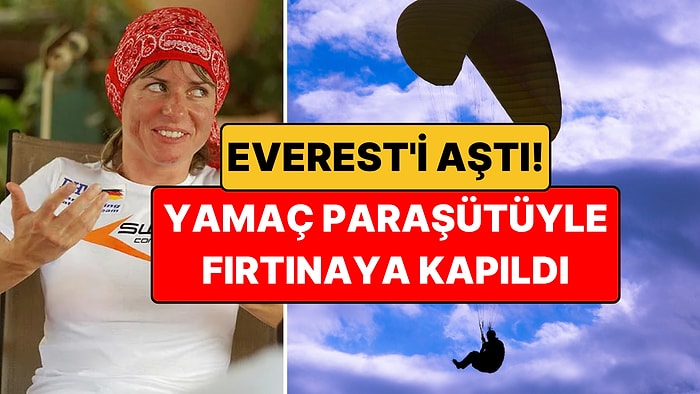 Yamaç Paraşütüyle Fırtınaya Kapıldı, Everest'ten Yükseğe Savruldu