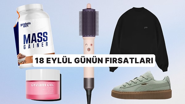Bugün İndirimde Neler Var? 18 Eylül 2026 Günün Fırsatları