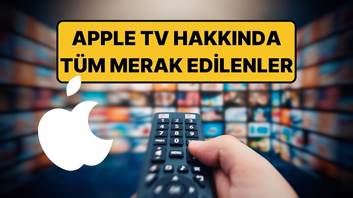 Apple TV Artık Türkiye'de: Apple TV Ne Kadar, Nasıl Üye Olunur, Hangi Cihazlarda İzlenir?