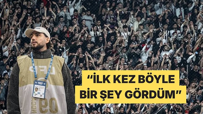 Hala Kulaklarım Çınlıyor: Fransız Gazeteci Beşiktaş Taraftarını Öve Öve Bitiremedi