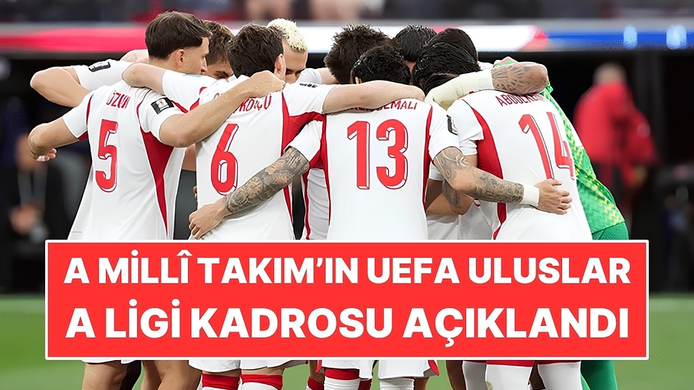 A Millî Takım’ın UEFA Uluslar A Ligi Kadrosu Açıklandı: 29 Futbolcu Davet Edildi