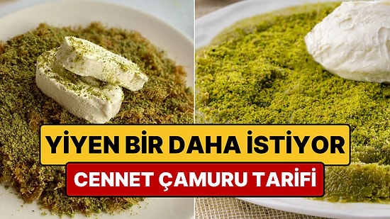 Kilis'in Tescilli Tatlısı Viral Oldu: Cennet Çamuru Nasıl Yapılır?