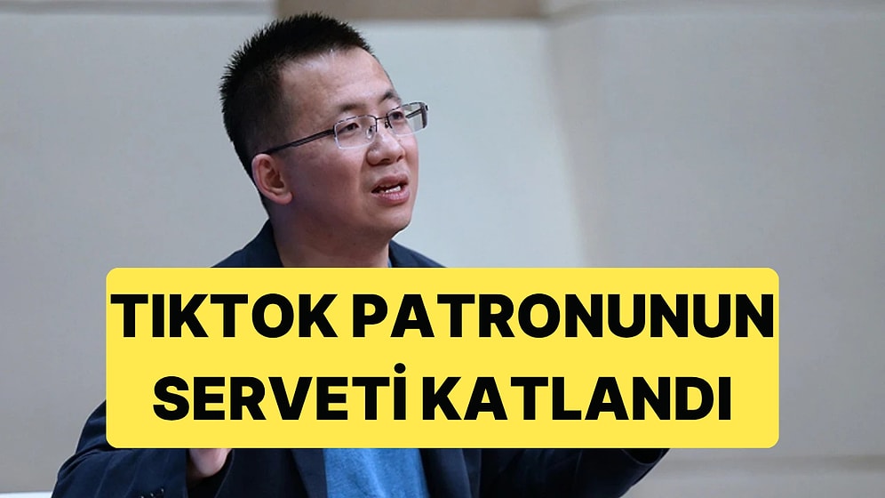 Servetine 12 Milyar Dolar Ekledi: TikTok'un Patronu Asya'nın En Zengini Oldu
