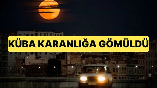 Küba'da Yedinci Ülke Çapında Elektrik Kesintisi: 9 Milyon Kişi Karanlıkta Kaldı