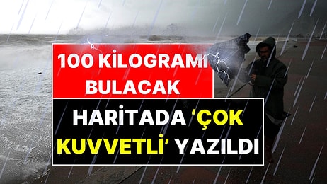 Meteoroloji'nin Haritasında 3 Kent 'Çok Kuvvetli Yağış' Yazısıyla Gösterildi!