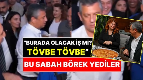 Böreği Terslemişti, "Tövbe Tövbe" Demişti: Özgür Özel O Kadınla Kahvaltıda Buluşup Börek Yedi