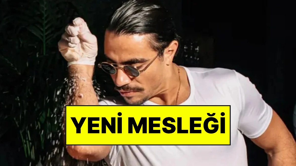 Etçi Nusret'in Yeni Mesleği Belli Oldu