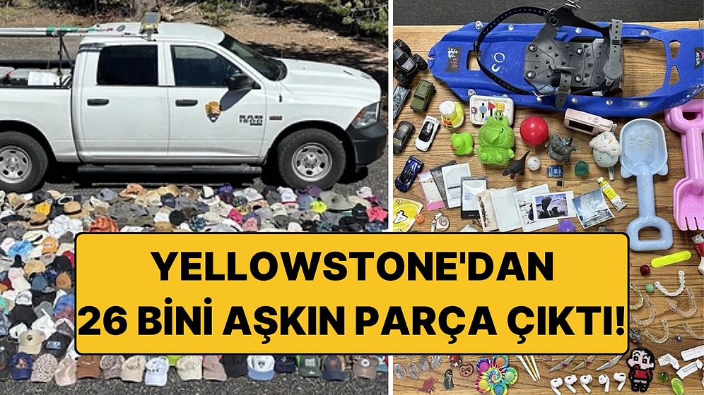 Yellowstone'dan 26 Bini Aşkın Eşya Çıktı: Listede 280 Şapkadan 5 AirPods'a Yok Yok!