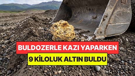 Buldozerle Kazı Yapan Madenci 9 Kiloluk Altın Buldu: Çalınmasın Diye Onlarca Yıl Sakladı