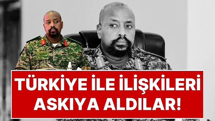 Uganda, 'İlginç' Komutanı Muhoozi Kainerugaba'nın Kararıyla Türkiye ile Tüm Askeri İlişkilerini Askıya Aldı