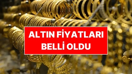 Altın Fiyatları Bugün Ne Kadar?