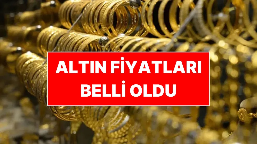 Altın Fiyatları Bugün Ne Kadar?