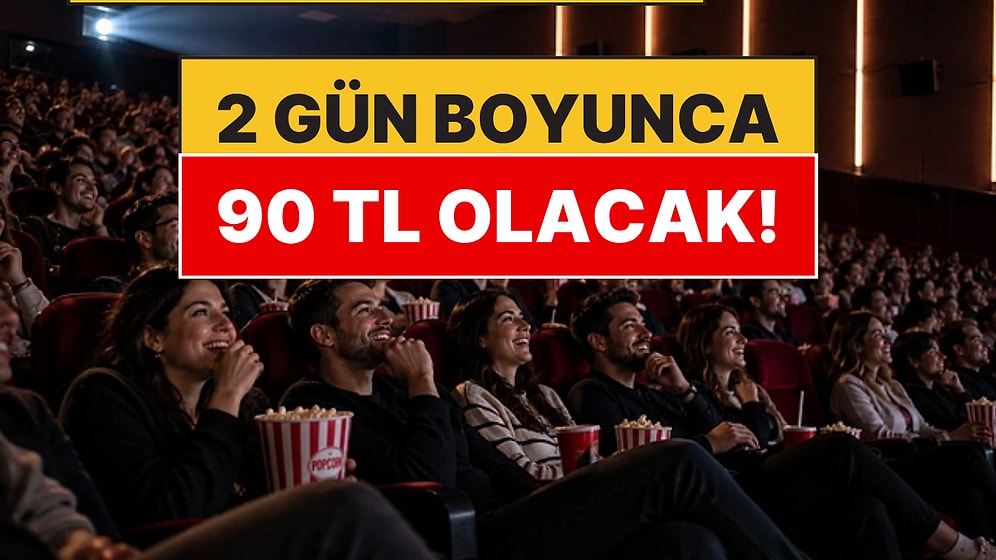 Sinema Biletleri 90 TL Oluyor! Türkiye Sinema Festivali 75 İlde Başlıyor