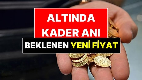 Altında Kader Anı: Gram Altın İçin Beklenen Fiyat Belli Oldu