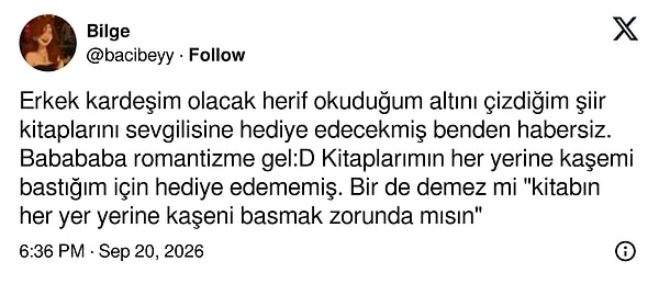 Üzerine kaşe bastığı şiir kitaplarını sevgilisine hediye edememenin acısını çıkarmış.