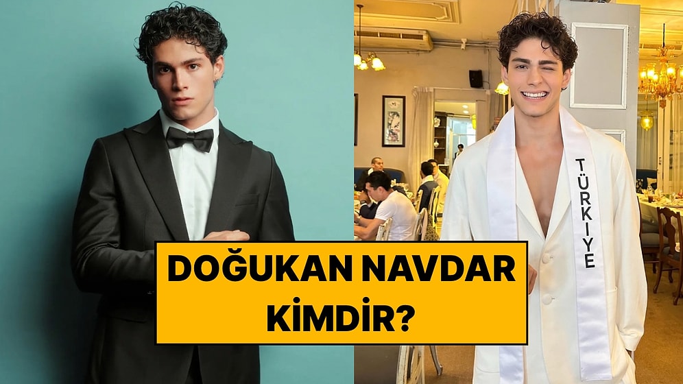 Doğukan Navdar Kimdir? Mister Türkiye 2026 Birincisi Kaç Yaşında ve Nereli?