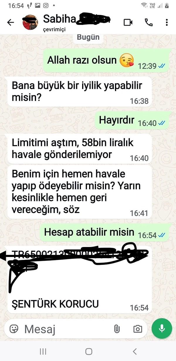 Dolandırıcı, Sabiha adlı kişinin numarasından yazarak 58 bin liralık acil bir havale için IBAN gönderdi.
