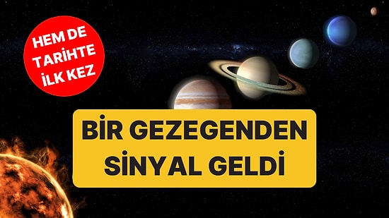 Güneş Sistemi Dışındaki Bir Gezegenden İlk Kez Radyo Sinyali Yakalandı
