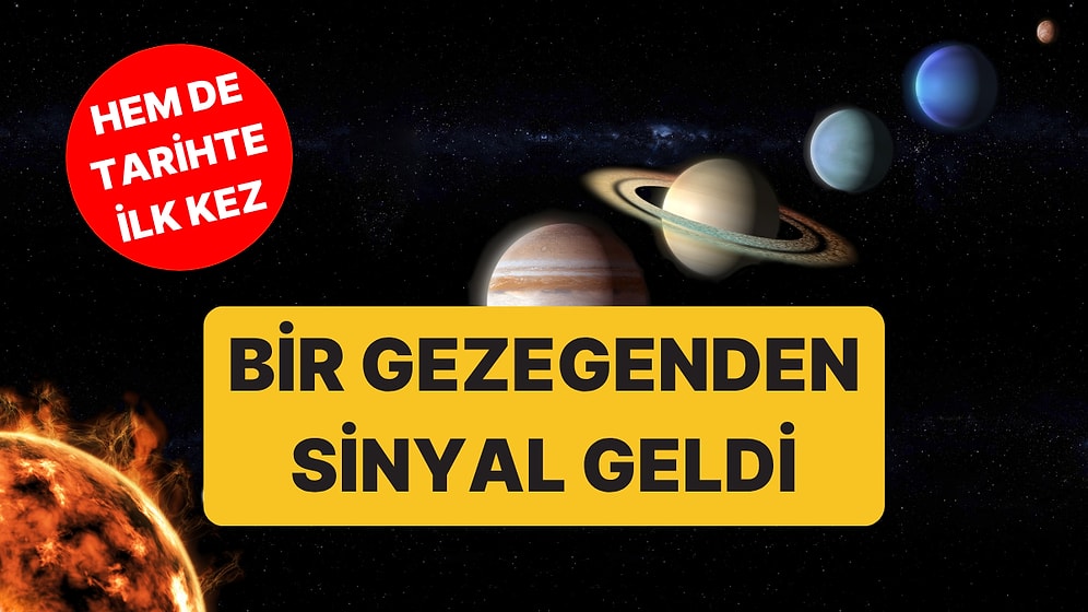 Güneş Sistemi Dışındaki Bir Gezegenden İlk Kez Radyo Sinyali Yakalandı