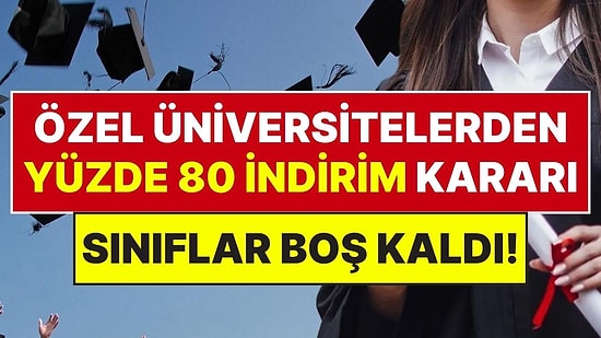 Devlet Üniversiteleri Doldu, Vakıflar Boş Kaldı: Ek Tercihte Yüzde 80'e Varan İndirim Kampanyası
