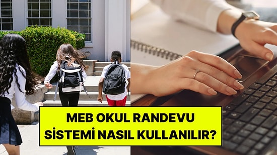 MEB Okul Randevu Sistemi Nasıl Kullanılır? Veli-Öğretmen Görüşmesi İçin Randevu Nereden, Nasıl Alınır?