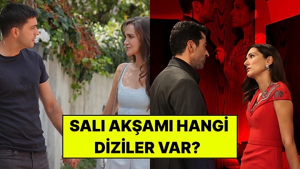 Salı Günü Hangi Diziler Var? 22 Eylül Salı ATV, Kanal D, NOW, Star TV ve TRT 1 Yayın Akışı