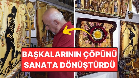Herkesin Attığını O Topladı: 35 Yılda Çöpten 500'ün Üzerinde Tablo Çıkardı