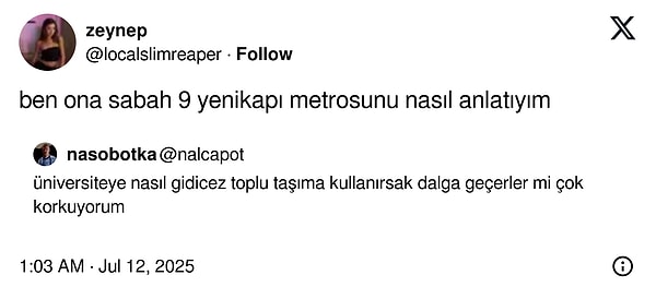 Üniversiteye toplu taşımayla gitmekten çekinen birine sabah dokuzda Yenikapı metrosunu nasıl anlatacağını sordu