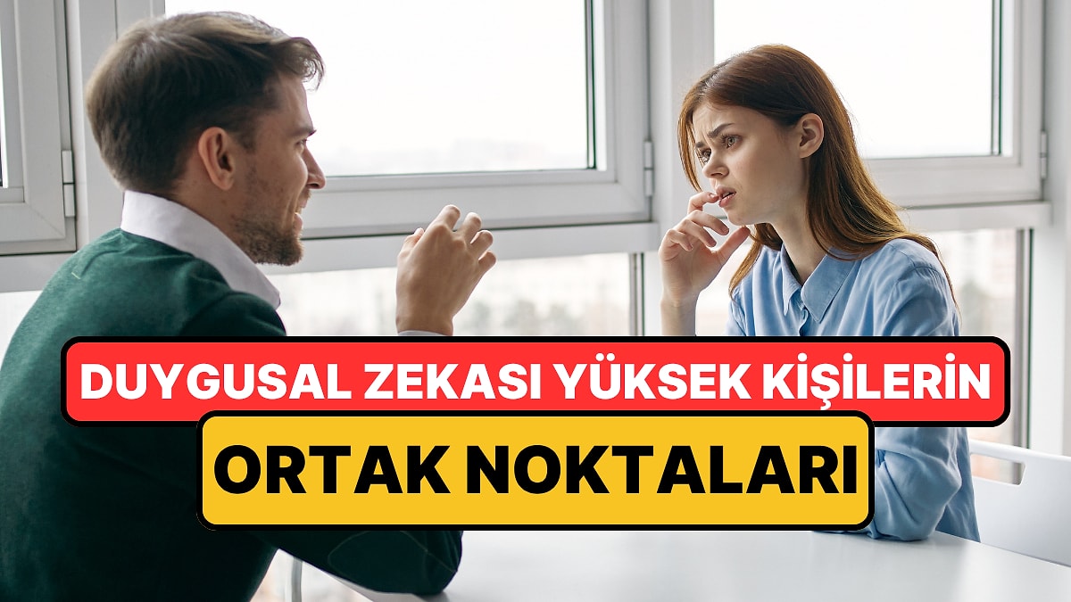 Zayıflık Sanılıyordu, Meğer Güçlü Yanmış: Duygusal Zekası Yüksek Kişilerin 3 Ortak Alışkanlığı