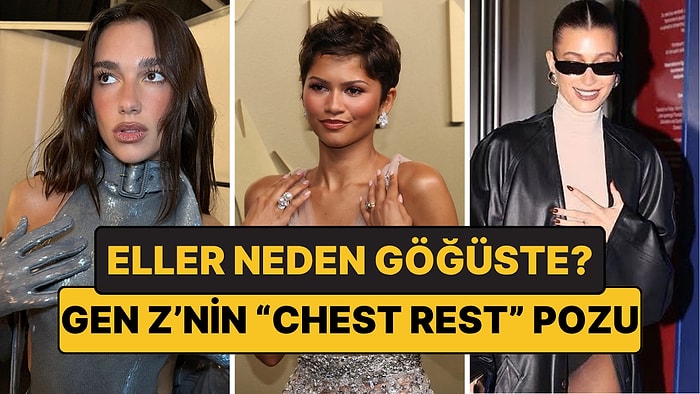 Gen Z'nin Yeni Pozu: "Chest Rest" Artık Kırmızı Halılarda! Peki Neden Bu Kadar Popüler?