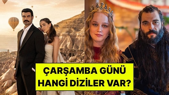 Çarşamba Günü Hangi Diziler Var? 23 Eylül ATV, Show TV, Kanal D, NOW, Star TV ve TRT 1 Yayın Akışı