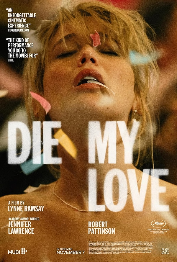 30. Die My Love (2025)