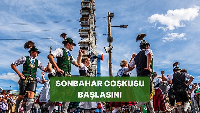 Alplerden Şehrimize: Bavyera Kültürünün Sonbahara Neşe Katan En Eğlenceli 6 Geleneksel Ritüeli
