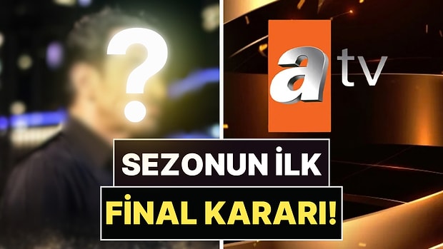 Daha Sezon Yeni Başladı: ATV'nin Fenomen Dizisi İçin Final Kararı Alındı!