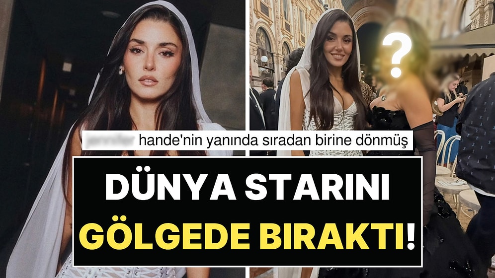 Yanı Başındaki Dünya Starını Gölgede Bıraktı: Hande Erçel'in Yeni Pozuna Övgü Yağdı!