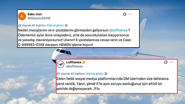 "baku man" kullanıcı adlı bir yolcu, onaylanmış ödemesinin aylardır yatırılmadığı ve e-postalarına dönüş yapılmadığı gerekçesiyle Lufthansa’nın sosyal medya hesabını etiketleyerek defalarca yardım talebinde bulundu.