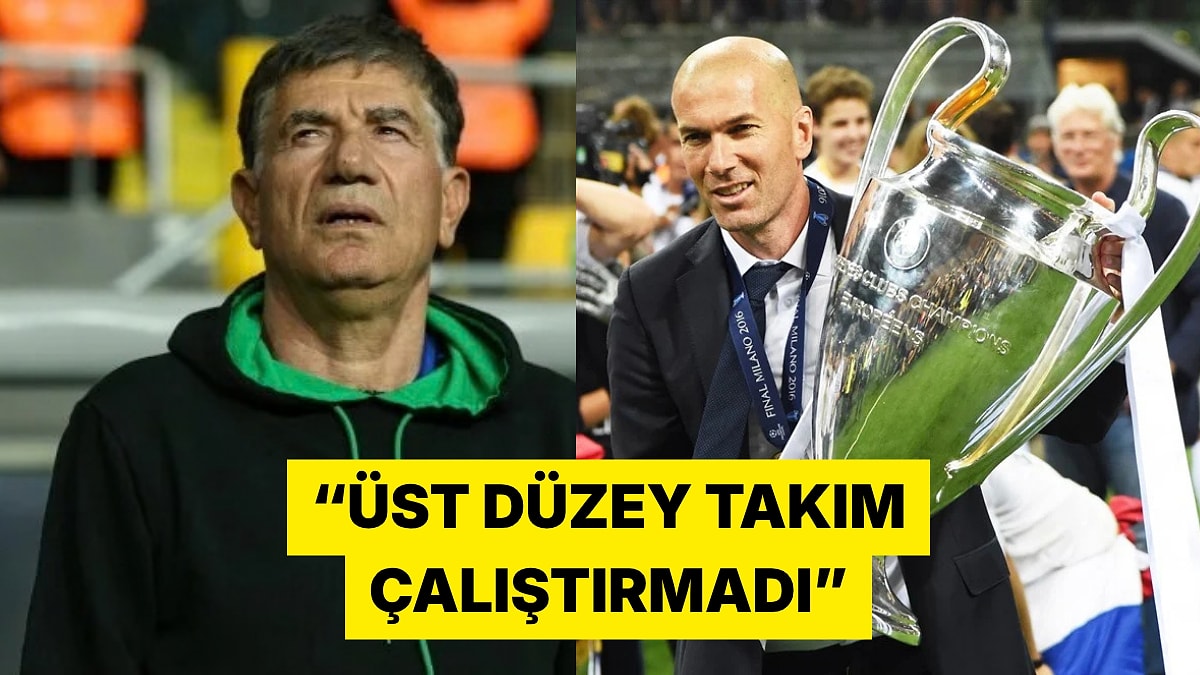 3 Şampiyonlar Ligi Kupalı Zidane'ı Üst Düzey Bulmayan Giray Bulak Kafa Karıştırdı