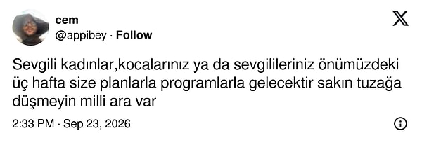 Bir kullanıcı, kadınları önümüzdeki üç haftaya karşı şimdiden uyardı