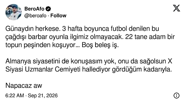 Biri de futbolu "çağdışı barbar bir oyun" ilan ederek teselli bulmaya çalıştı