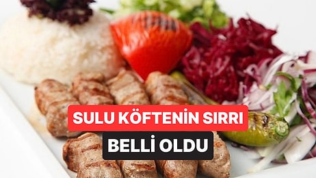 Köfteye Su mu Eklenir, Maden Suyu mu? Yumuşacık Köftenin Sırrı Belli Oldu