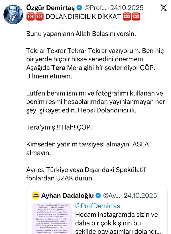 Özgür Demirtaş, Ekim 2025'te adını kullanarak TERA hissesi öneren paylaşımlara karşı takipçilerini uyarmıştı.