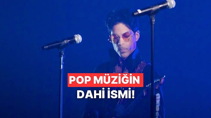 Pop Müziğin Dahi İsmi: Müziğin Efsanelerinde Bu Hafta Prince