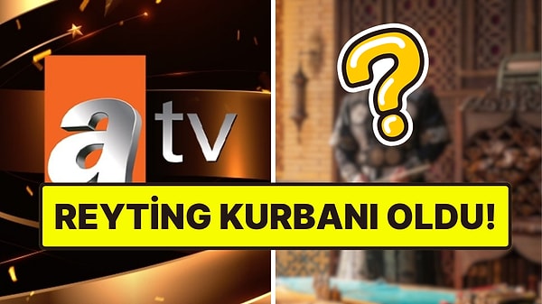 1 Reyting Almıştı: ATV'nin Dönem Dizisi İçin Erken Final Kararı Verildi!