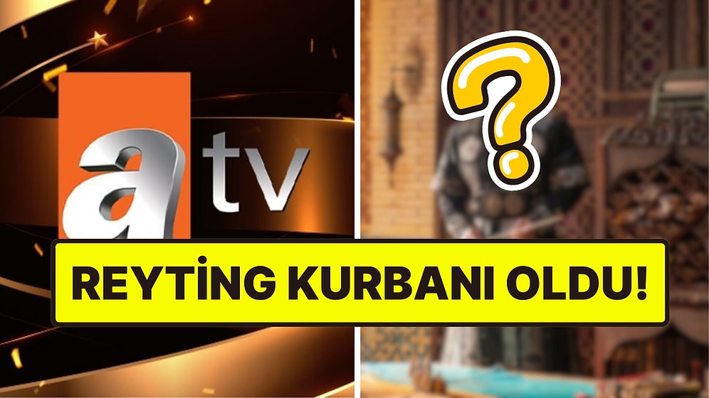1 Reyting Almıştı: ATV'nin Dönem Dizisi İçin Erken Final Kararı Verildi!