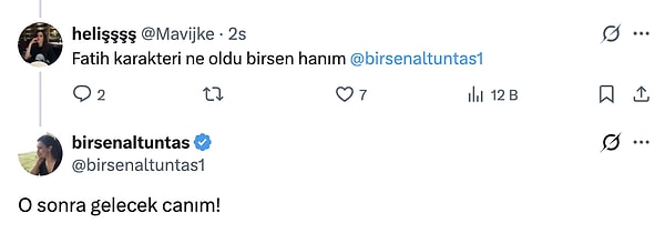 Birsen Altuntaş, Fatih karakteri için "O sonra gelecek" dedi.