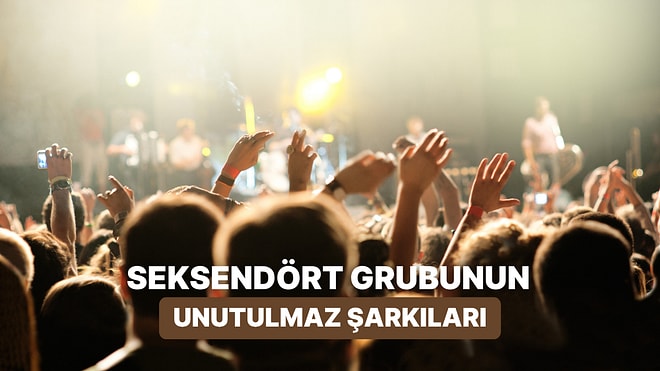 20. Yılını Kutlayacak Olan Seksendört’ün En Unutulmaz 10 Şarkısı