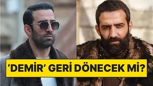 Uzak Şehir'e Vedası Üzmüştü: Aşk ve Taht'ın Ardından 'Demir' Ferit Kaya'nın Geri Döneceği İddia Edildi